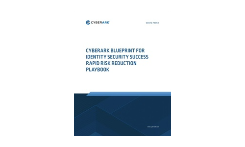 Cyberark Blueprint voor Identity Security Succes Snel risico -reductie Playbook